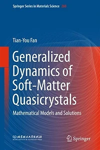 Generalized Dynamics Of Soft-matter Quasicrystals: Mathematical Models And Solutions