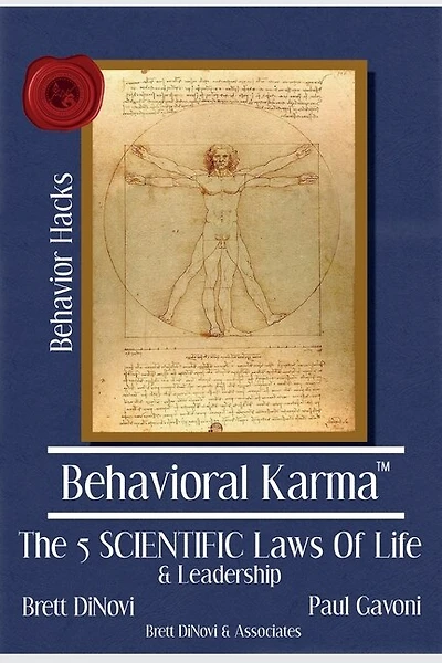 Behavioral Karma: 5 Scientific Laws Of Life & Leadership