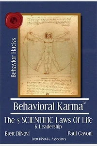 Behavioral Karma: 5 Scientific Laws Of Life & Leadership