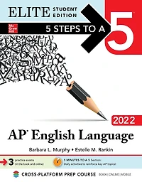5 Steps to a 5: AP English Language Elite Student Edition