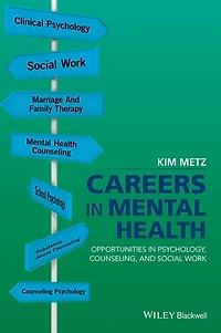 Careers Mental Health: Opportunities Psychology, Counseling, and Social Work