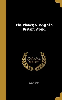 The Planet: A Song Of Distant World