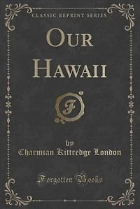 Our Hawaii (Classic Reprint)