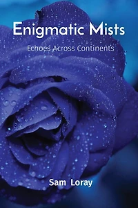 Enigmatic Mists: Echoes Across Continents