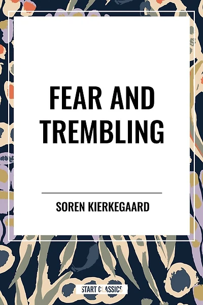 Fear and Trembling