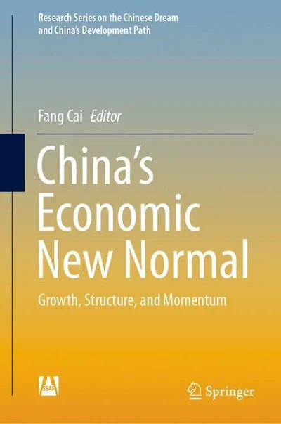 China's Economic New Normal: Growth, Structure