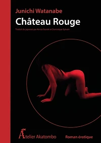 Château rouge: roman érotique