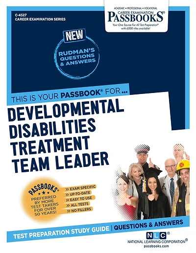 Developmental Disabilities Treatment Team Leader (C-4527): Passbooks Study Guide