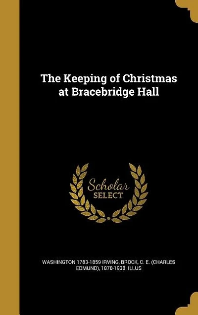 The Keeping of Christmas at Bracebridge Hall