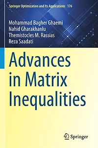 Advances in Matrix Inequalities