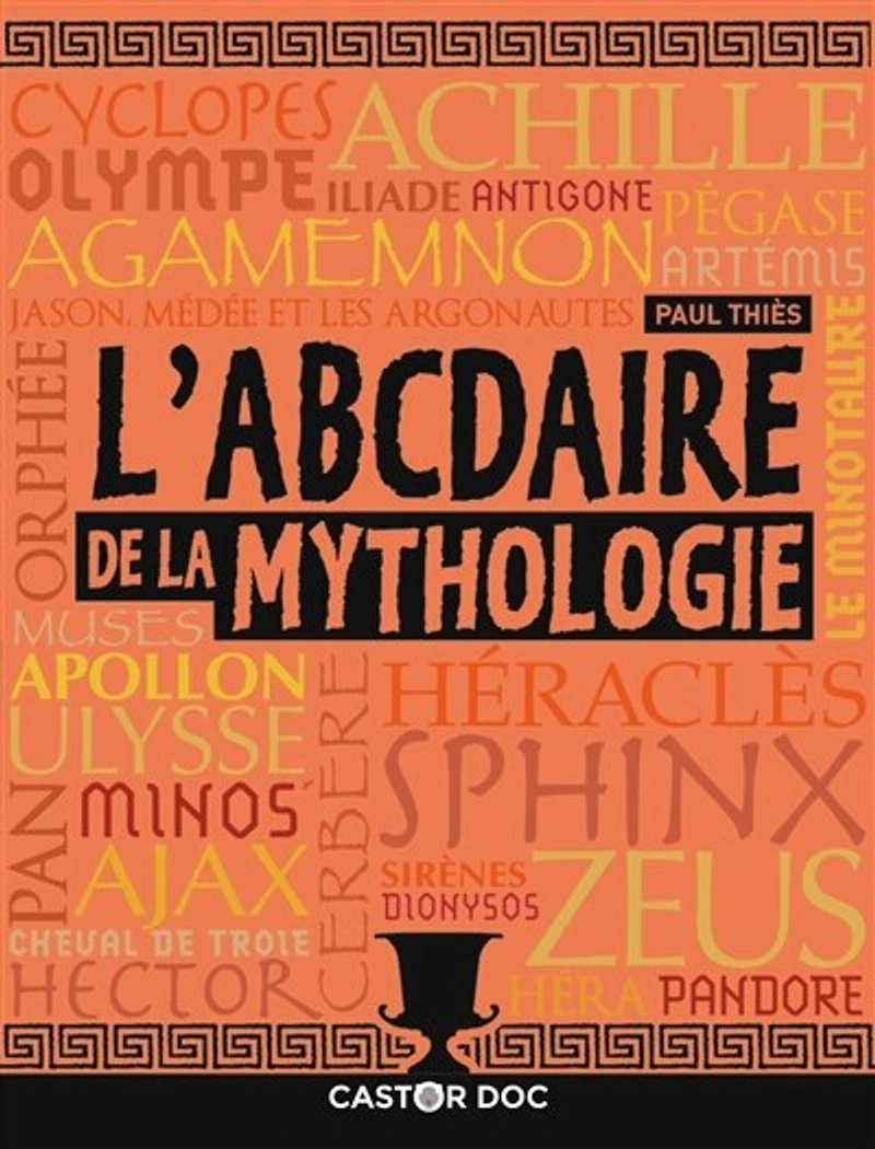 L' abcdaire de la mythologie