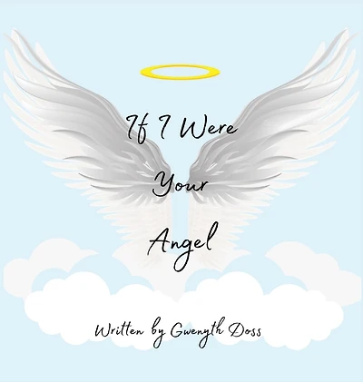 If I Were Your Angel