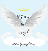 If I Were Your Angel