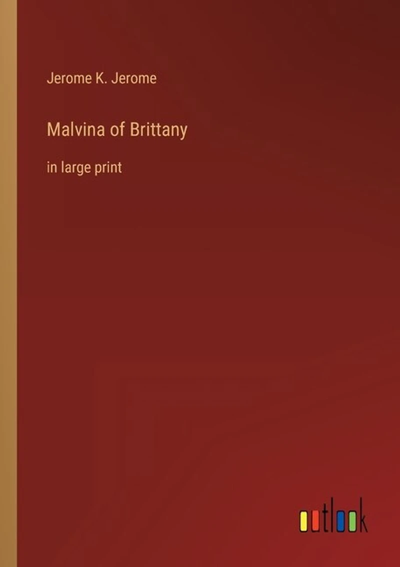 Malvina of Brittany: in large print