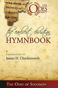 The Earliest Christian Hymnbook