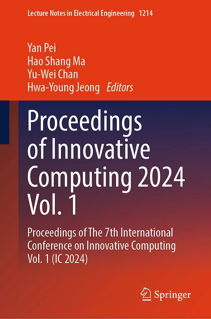 Proceedings of Innovative Computing 2024 Vol. 1: The 7th International Conference on 1 (IC 2024)