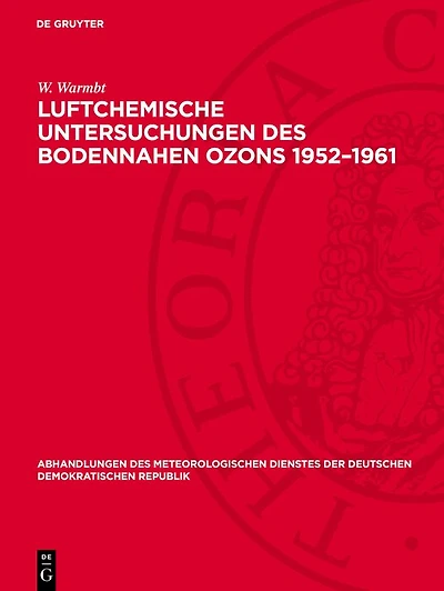 Luftchemische Untersuchungen des bodennahen Ozons 1952–1961: Methoden und Ergebnisse