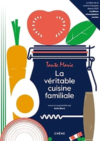 La véritable cuisine familiale