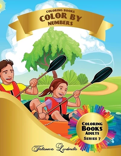 Coloring Books - Color By Numbers Adults: Coloring With Numbers Worksheets. Color By Numbers For Adults With Colored Pencils. Advanced Color