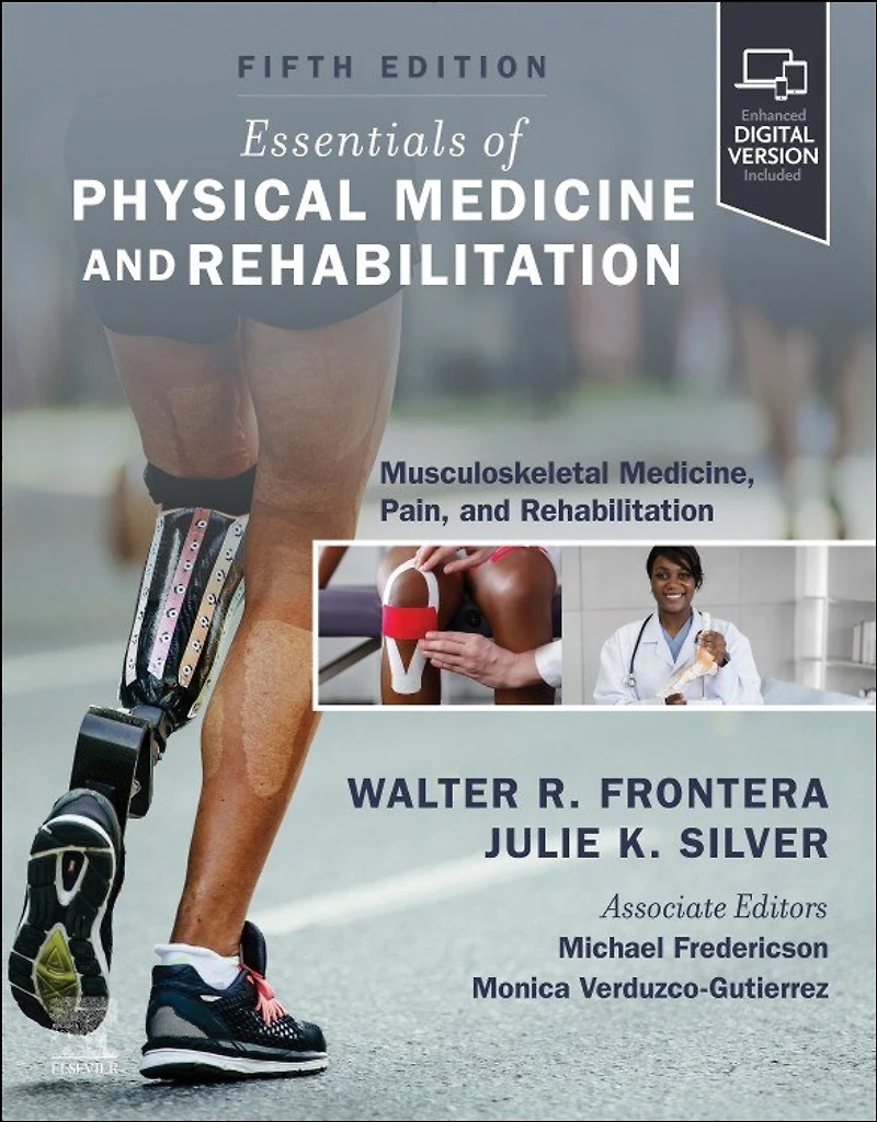 Essentials of Physical Medicine and Rehabilitation: Musculoskeletal Disorders, Pain, Rehabilitation