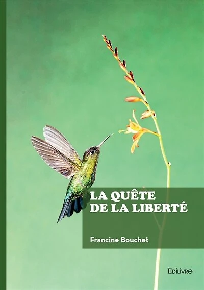 La quête de la liberté