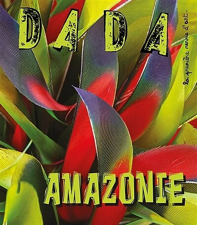 Dada, n°291. Amazonie