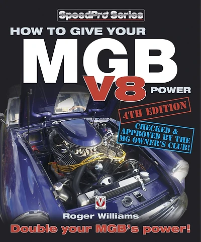 How to Give Your MGB V8 Power: Double Your MGB's Power!