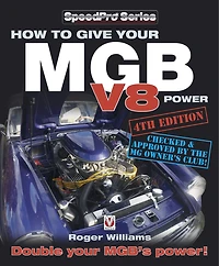 How to Give Your MGB V8 Power: Double Your MGB's Power!