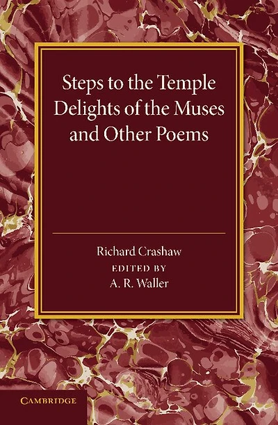 'Steps to the Temple', 'Delights of the Muses' and Other Poems