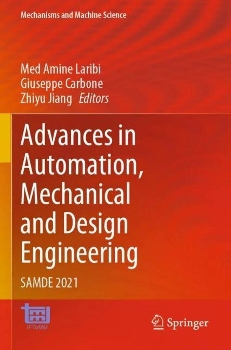 Advances in Automation, Mechanical and Design Engineering: SAMDE 2021