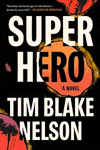 Superhero: A Novel