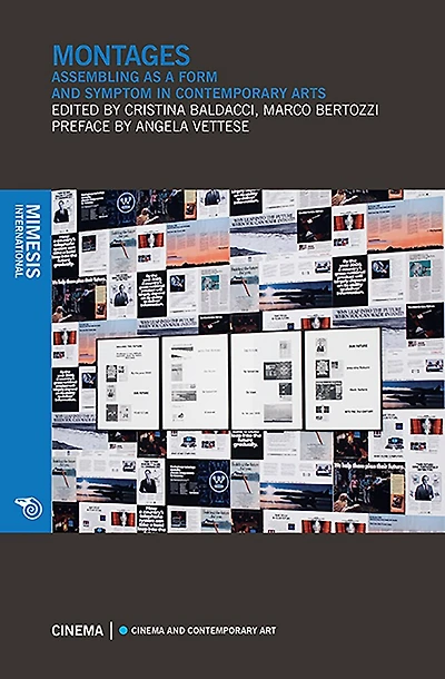 Montages: Assembling as a Form and Symptom in Contemporary Arts