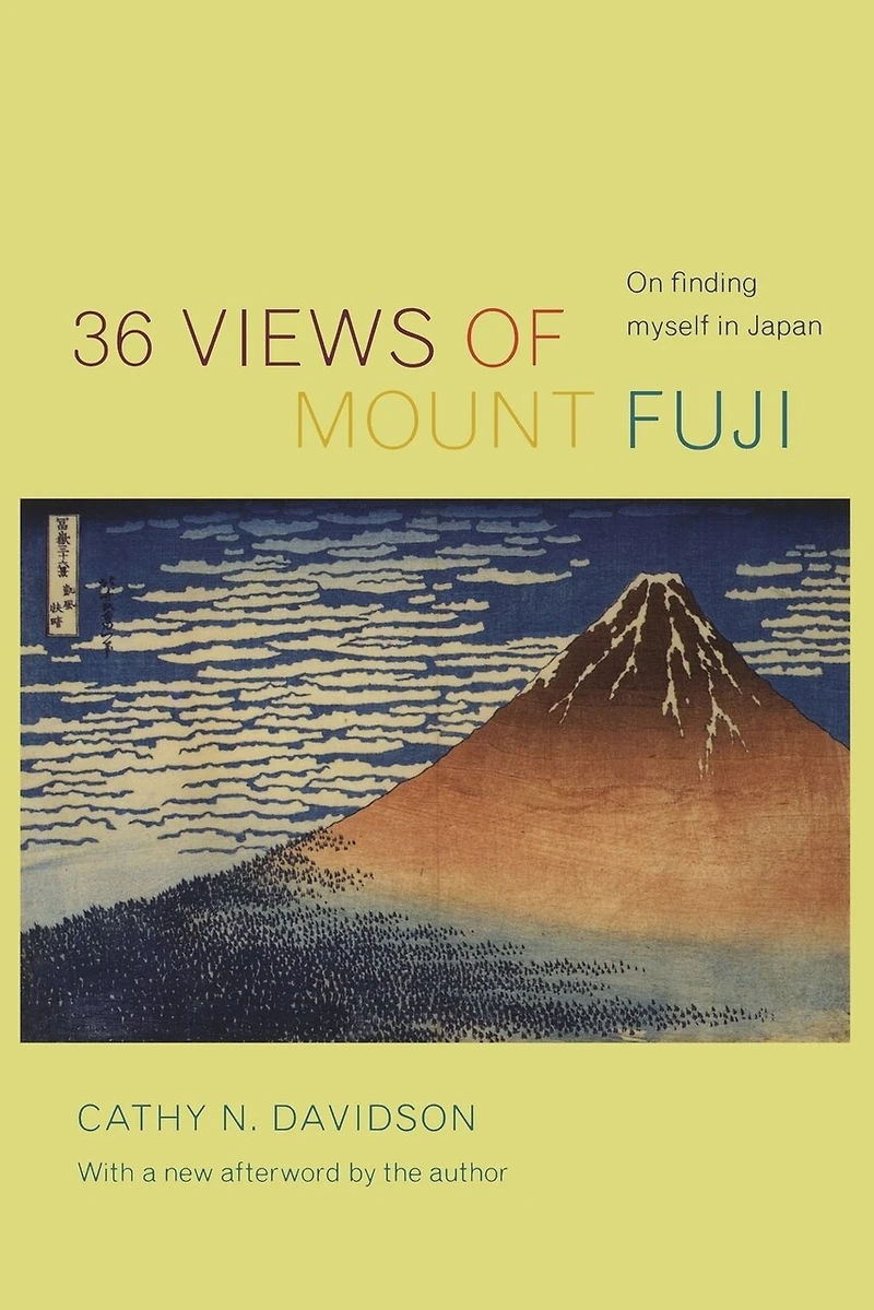 36 Views Of Mount Fuji: On Finding Myself Japan