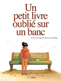 un petit livre oublié sur banc, Vol. 1