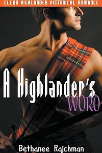 A Highlander's Word: Clean Highlander Historical Romance
