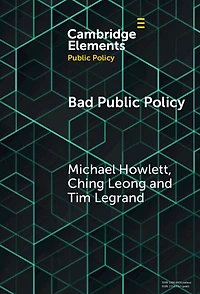 Bad Public Policy: Malignity, Volatility and the Inherent Vices of Policymaking