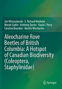 Aleocharine Rove Beetles of British Columbia: A Hotspot Canadian Biodiversity (Coleoptera, Staphylinidae)