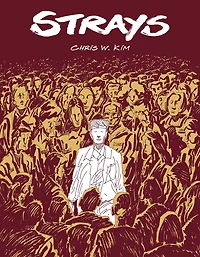 Strays: A Graphic Novel