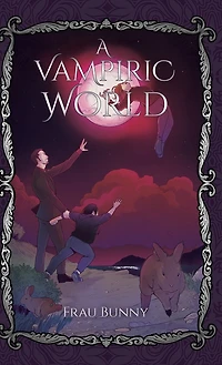 A Vampiric World