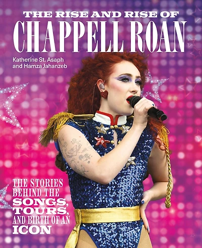the Rise and of Chappell Roan: Stories Behind Songs, Tours, Birth an Icon