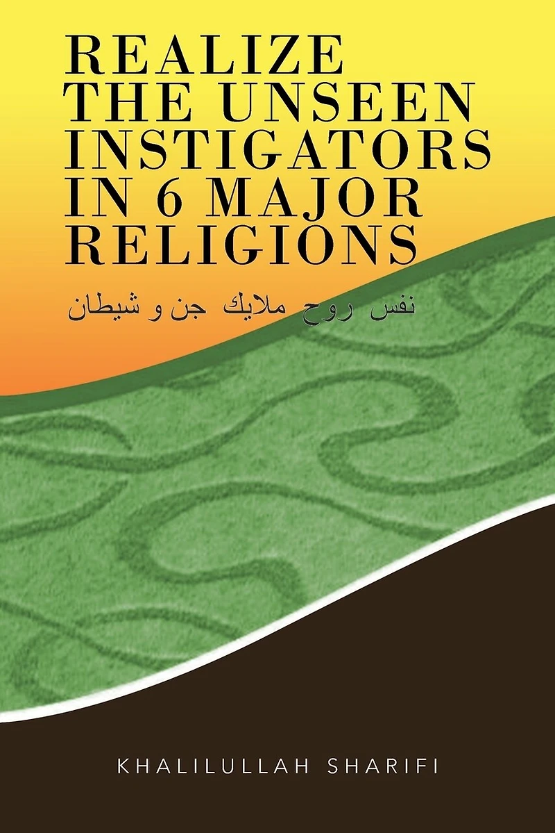 Realize the Unseen Instigators 6 Major Religions