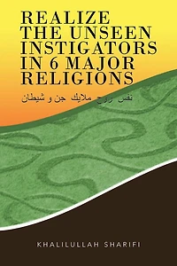 Realize the Unseen Instigators 6 Major Religions