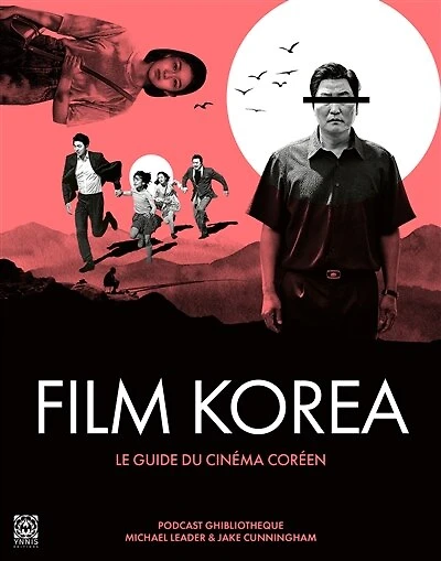Film korea: le guide du cinéma coréen