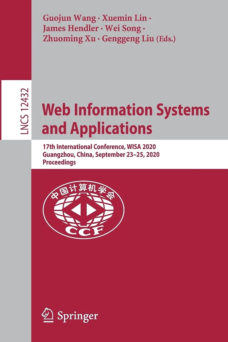 Web Information Systems and Applications: 17th International Conference, WISA 2020, Guangzhou, China, September 23-25, Proceedings