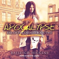 Apocalypse Z Lib/E: Book 2