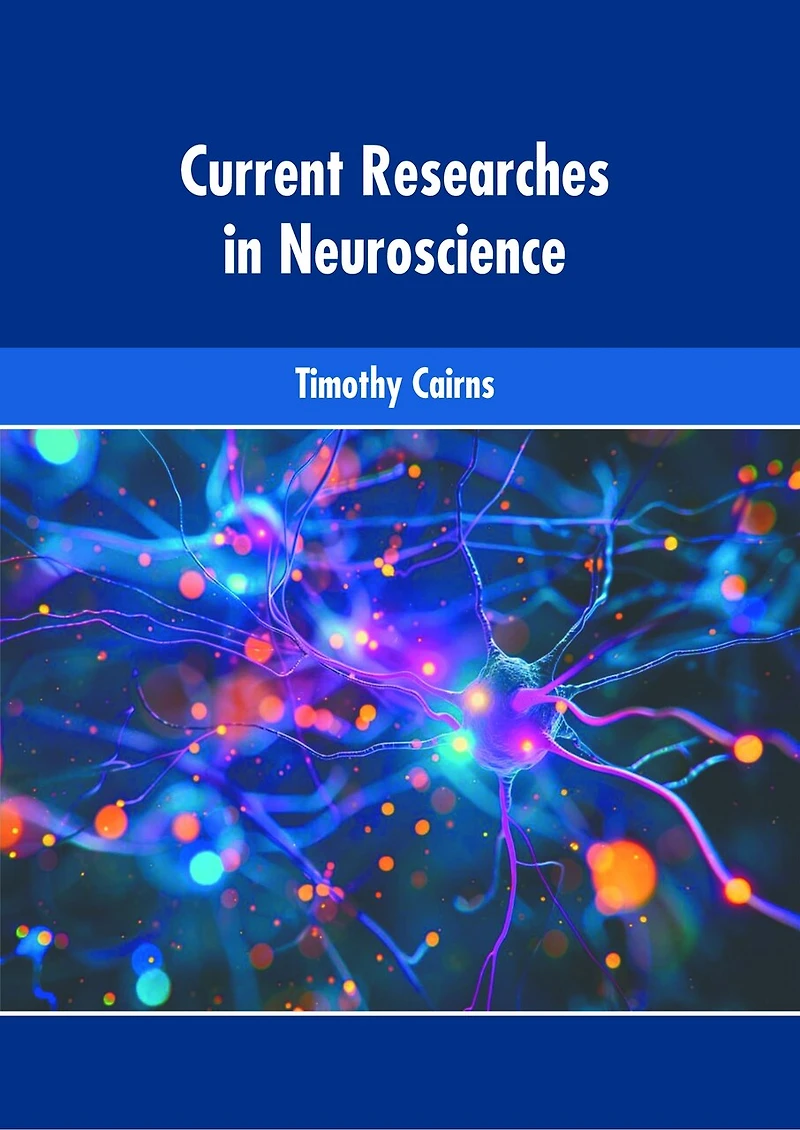 Current Researches in Neuroscience