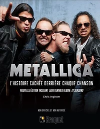 Metallica: L'histoire cachée derrière chaque chanson