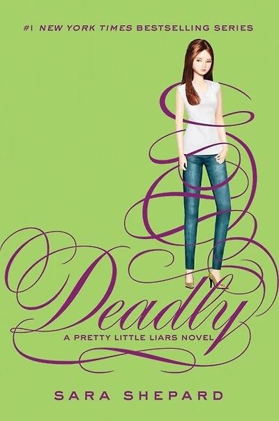 Pretty Little Liars #14: Deadly: Deadly