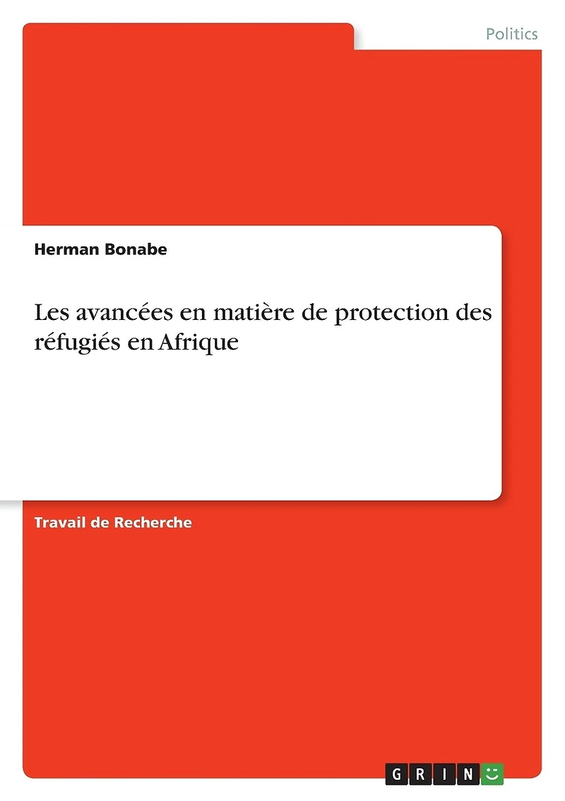 Les avancées en matière de protection des réfugiés en Afrique