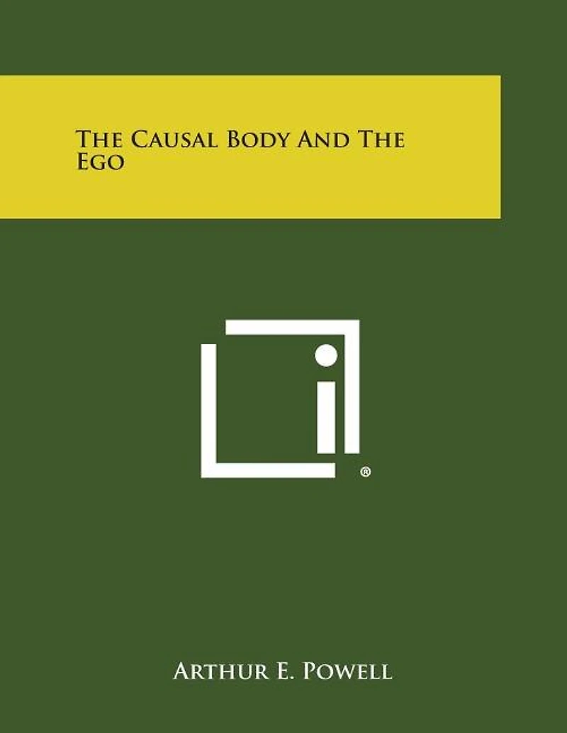 The Causal Body and the Ego